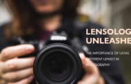 Lensology Unleashed: Why Use Different Lenses In Photography?