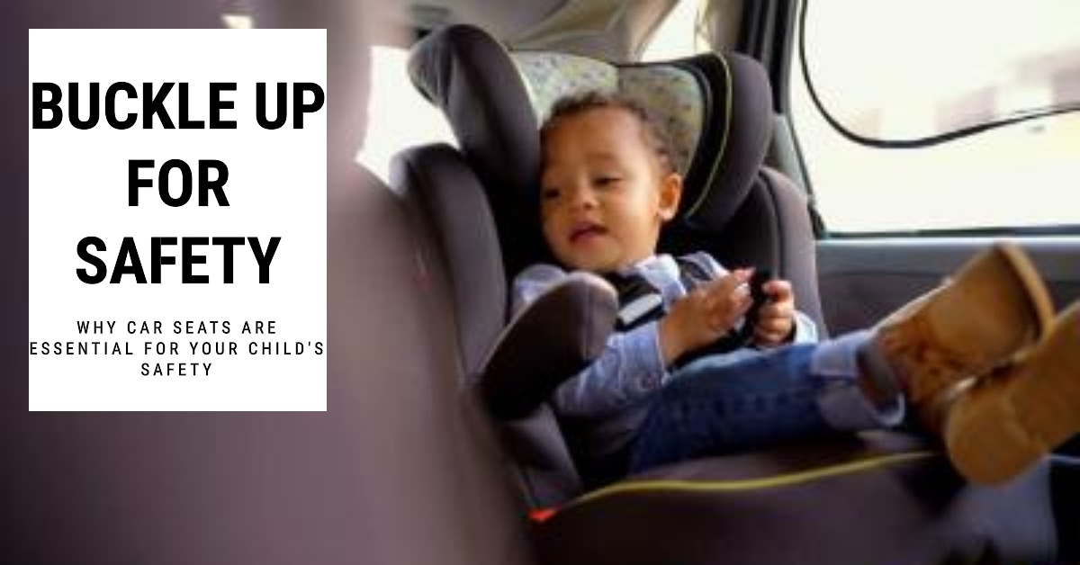 Why Car Seat is Important and How to Choose a Car Seat