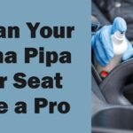 Clean Your Nuna Pipa Car Seat Like a Pro