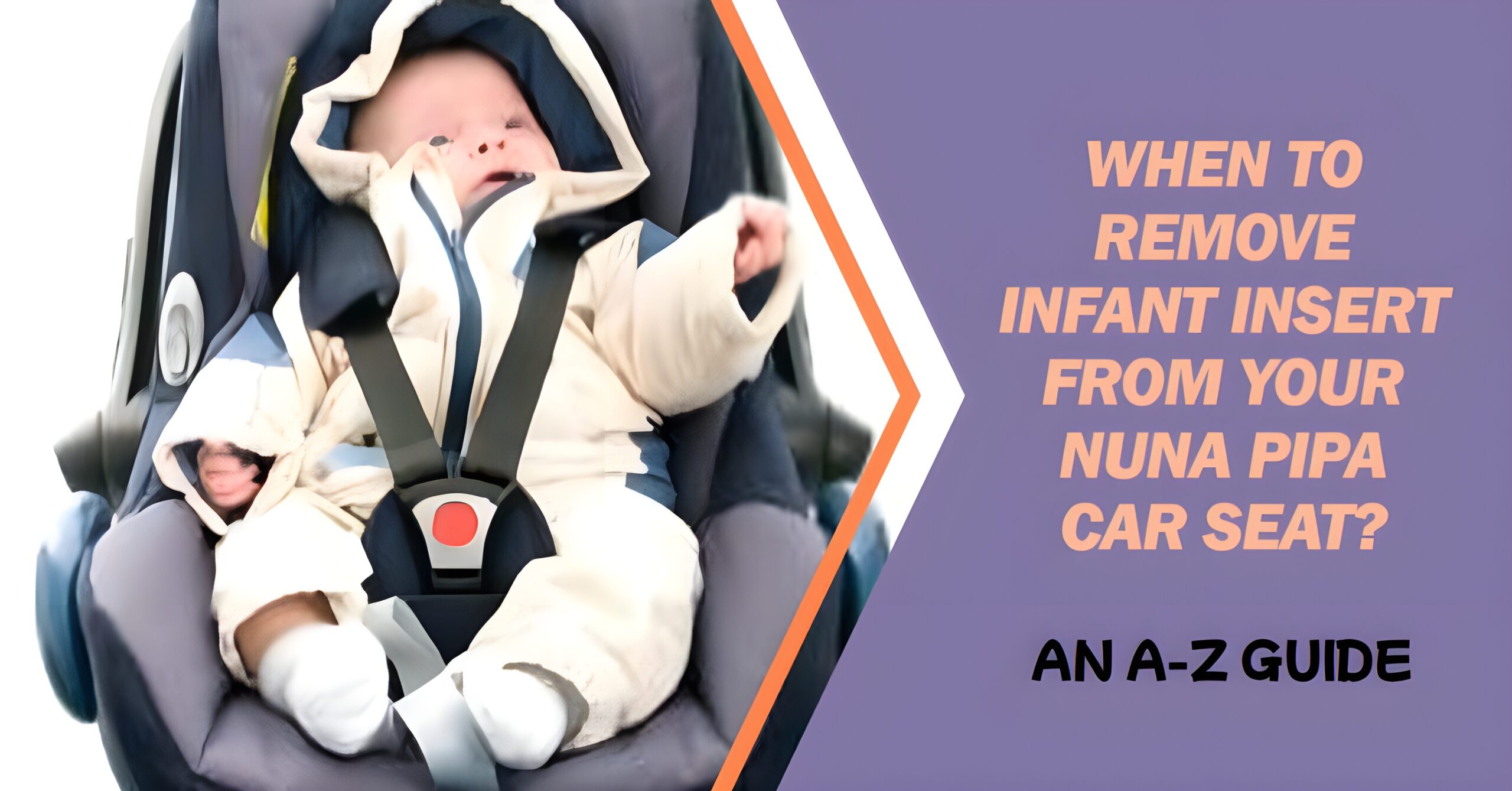 When to Remove Infant Insert from your Nuna Pipa?